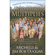 190630: A Love That Multiplies: An Up-Close View of How They Make It Work
