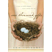 321910: One Thousand Gifts: A Dare to Live Fully Right Where You Are