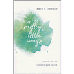 722440: A Million Little Ways: Uncover the Art You Were Made to Live